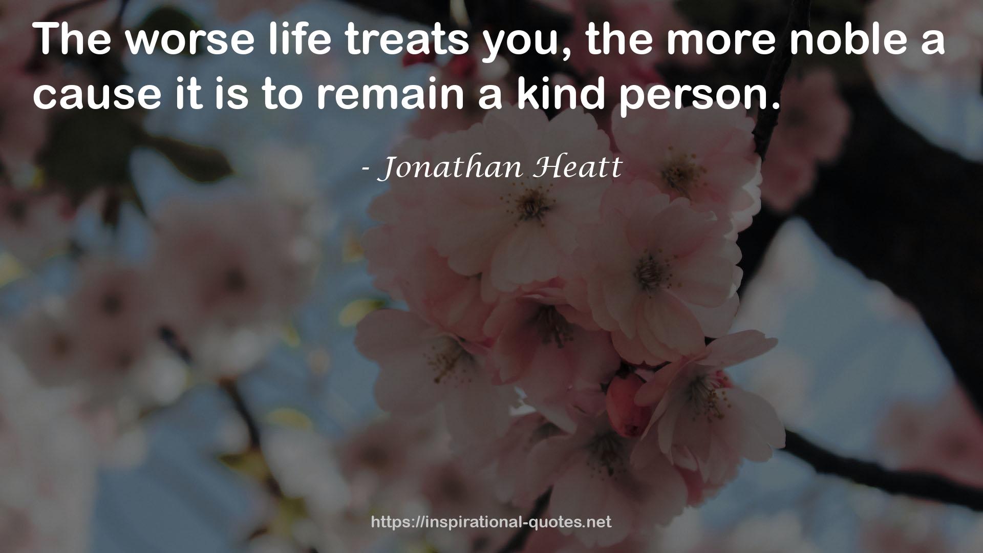 Jonathan Heatt QUOTES