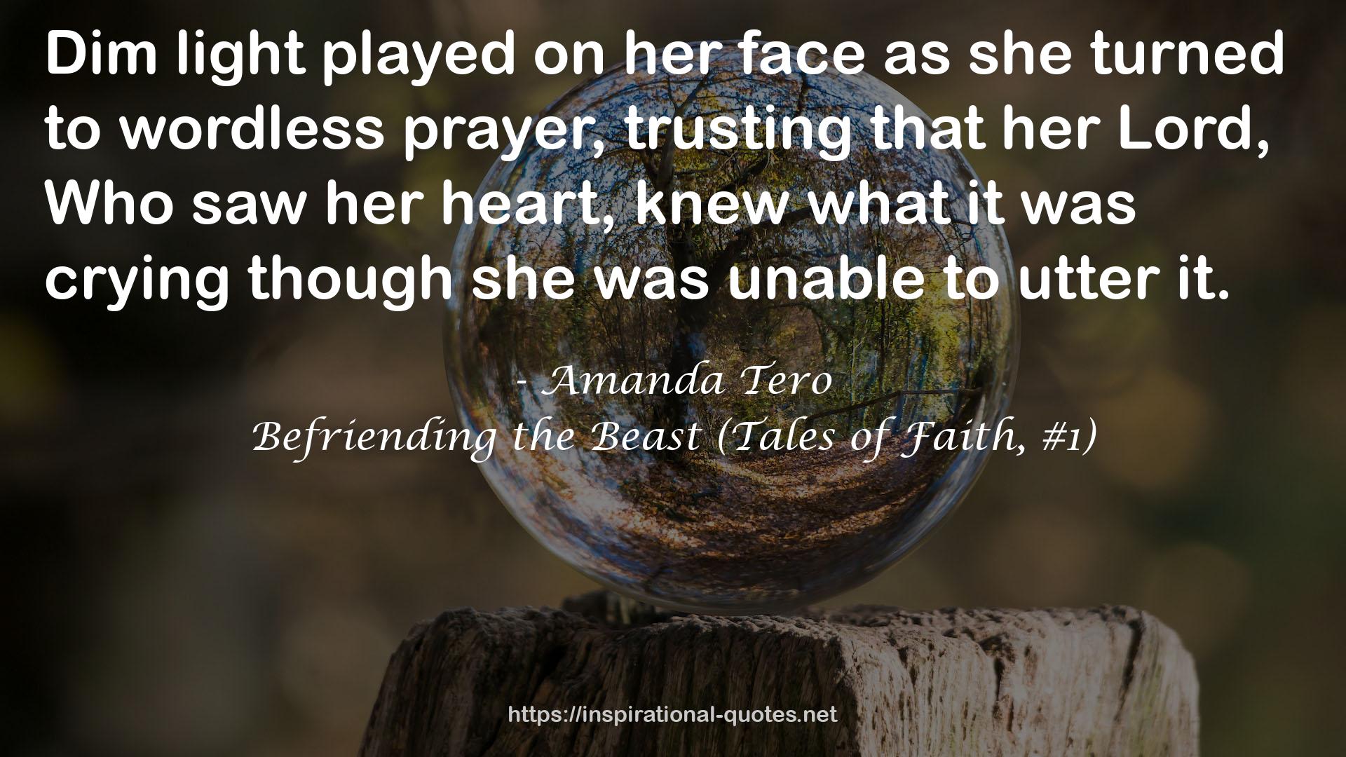 Befriending the Beast (Tales of Faith, #1) QUOTES
