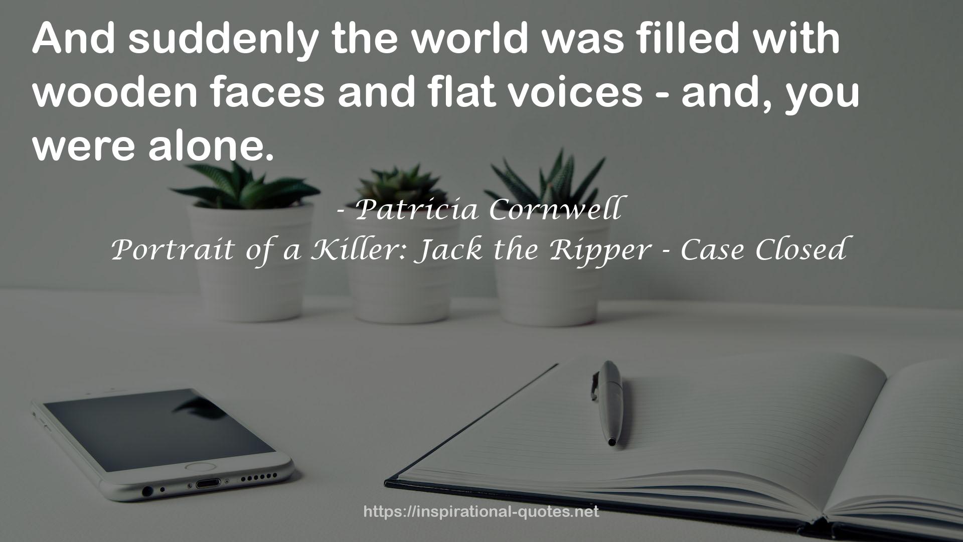 Portrait of a Killer: Jack the Ripper - Case Closed QUOTES