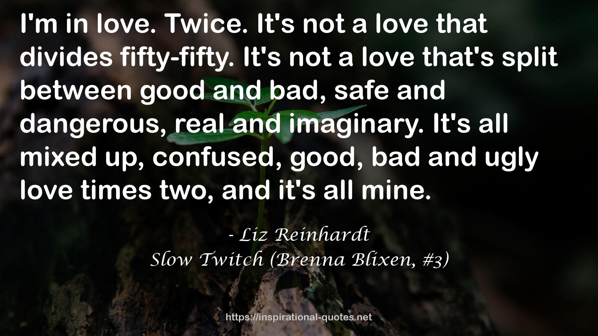 Slow Twitch (Brenna Blixen, #3) QUOTES