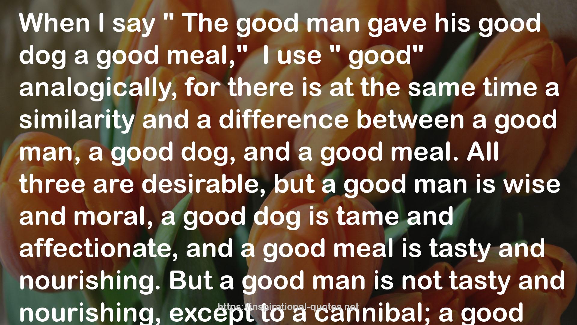 a good meal  QUOTES