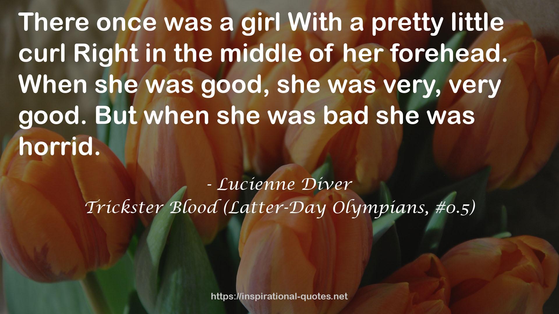 Trickster Blood (Latter-Day Olympians, #0.5) QUOTES