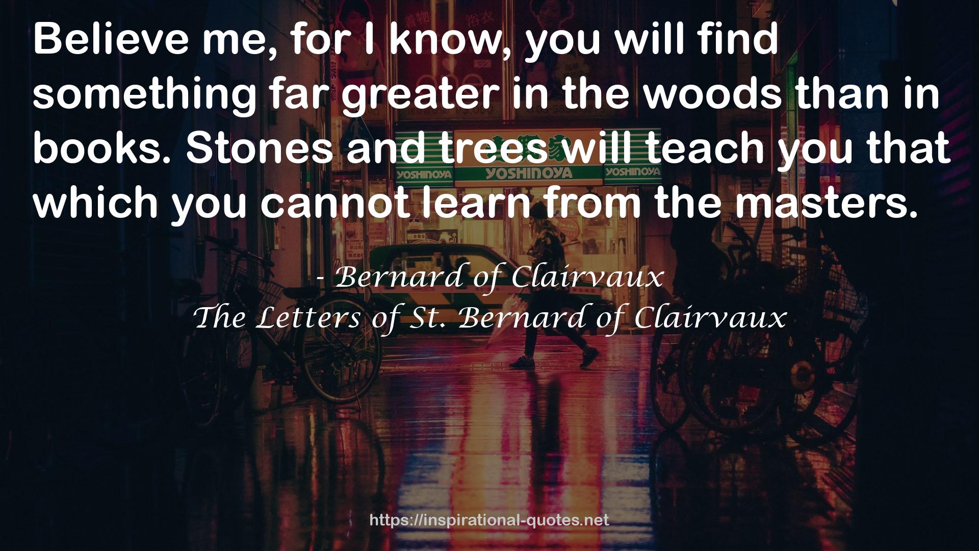 The Letters of St. Bernard of Clairvaux QUOTES