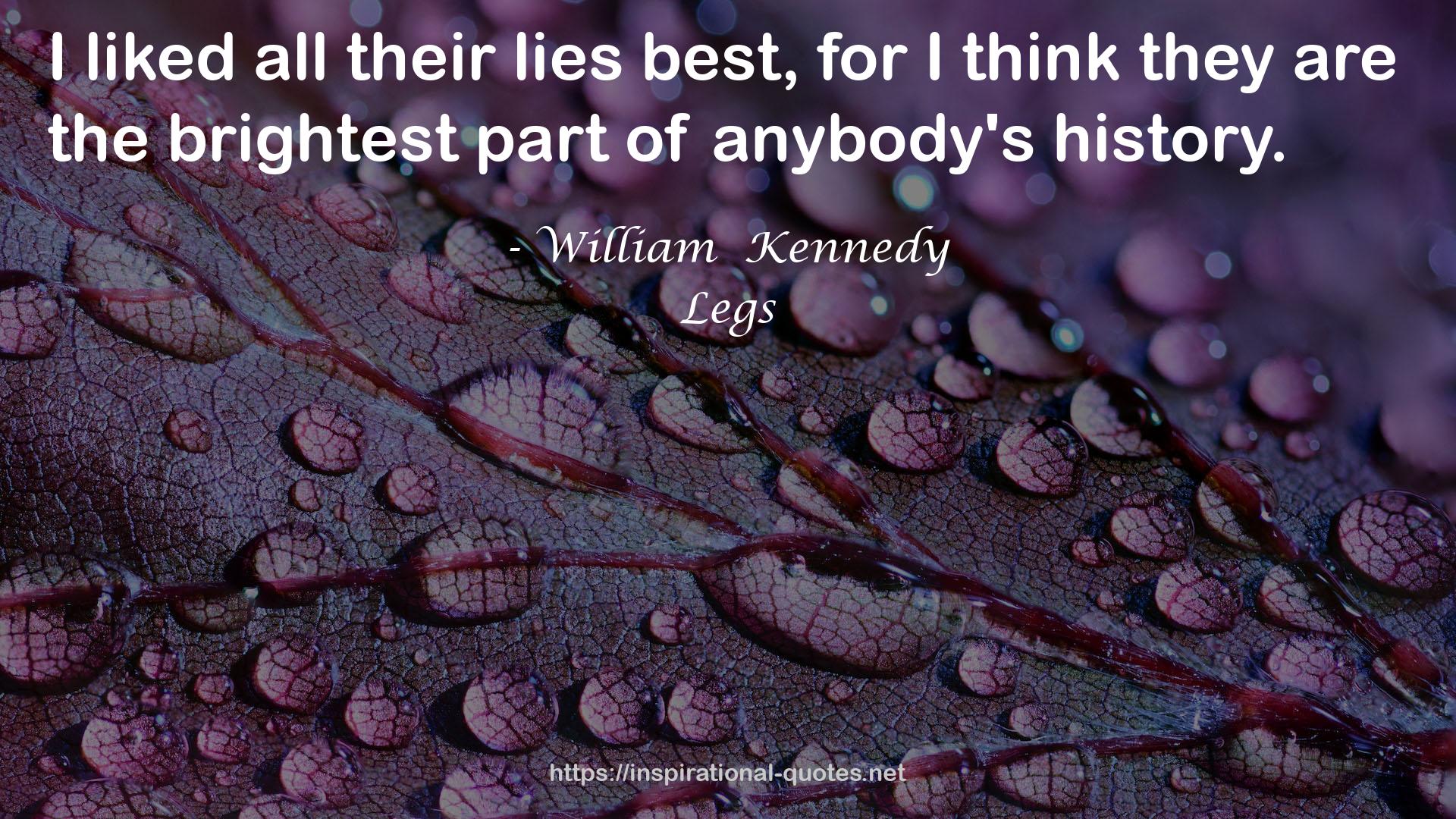 William  Kennedy QUOTES