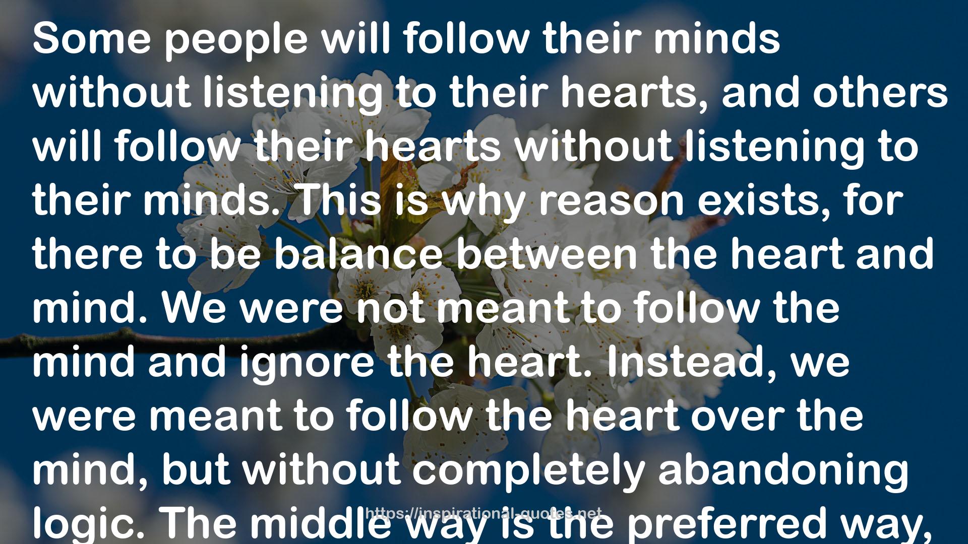 The middle way  QUOTES