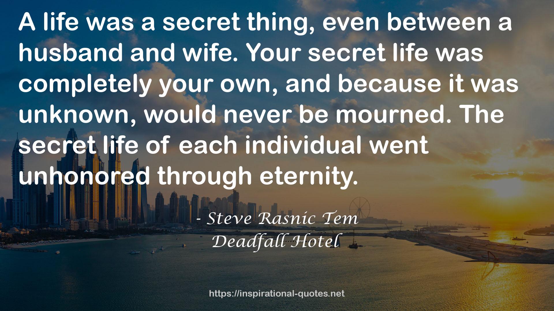 Deadfall Hotel QUOTES