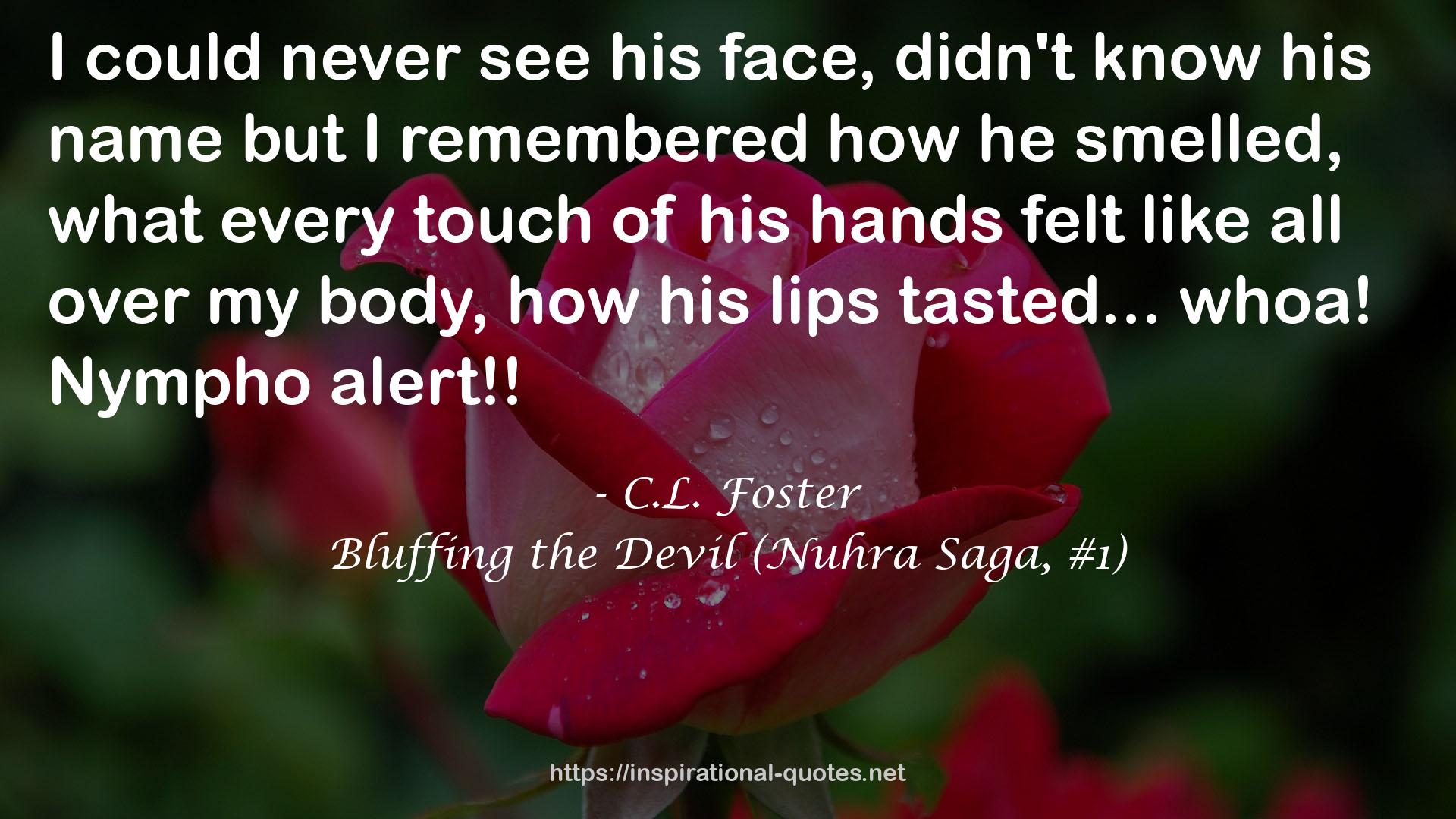 Bluffing the Devil (Nuhra Saga, #1) QUOTES