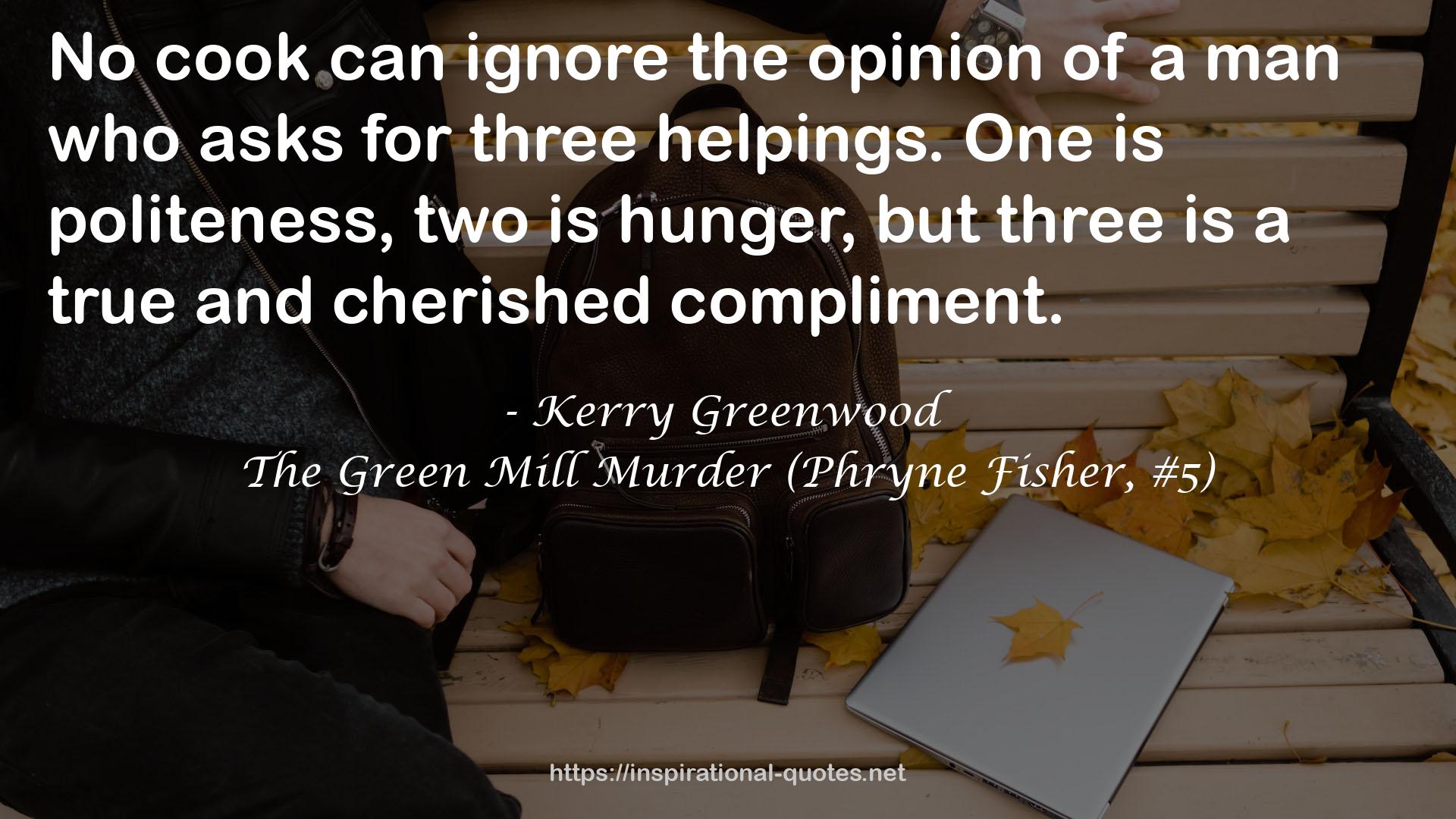 The Green Mill Murder (Phryne Fisher, #5) QUOTES