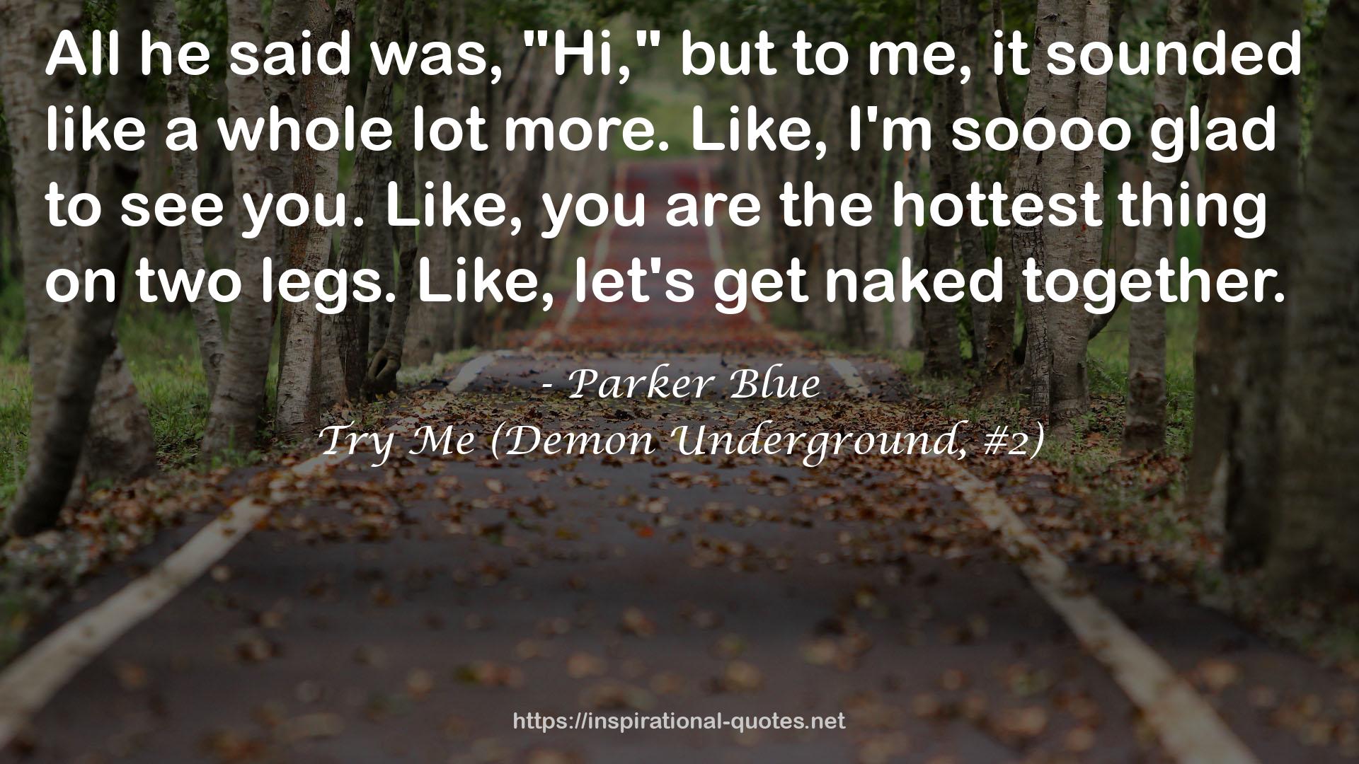 Try Me (Demon Underground, #2) QUOTES