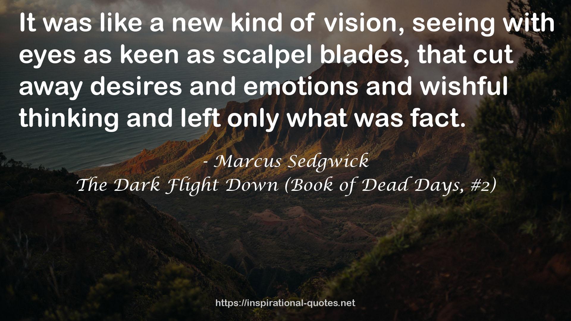 The Dark Flight Down (Book of Dead Days, #2) QUOTES