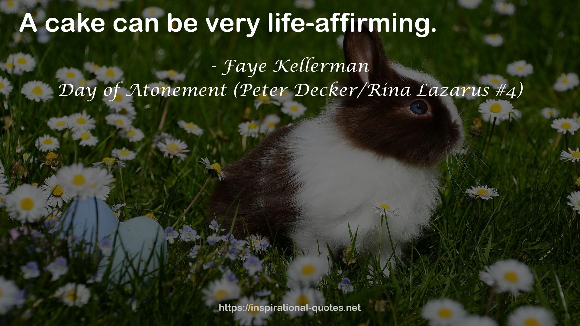 Day of Atonement (Peter Decker/Rina Lazarus #4) QUOTES