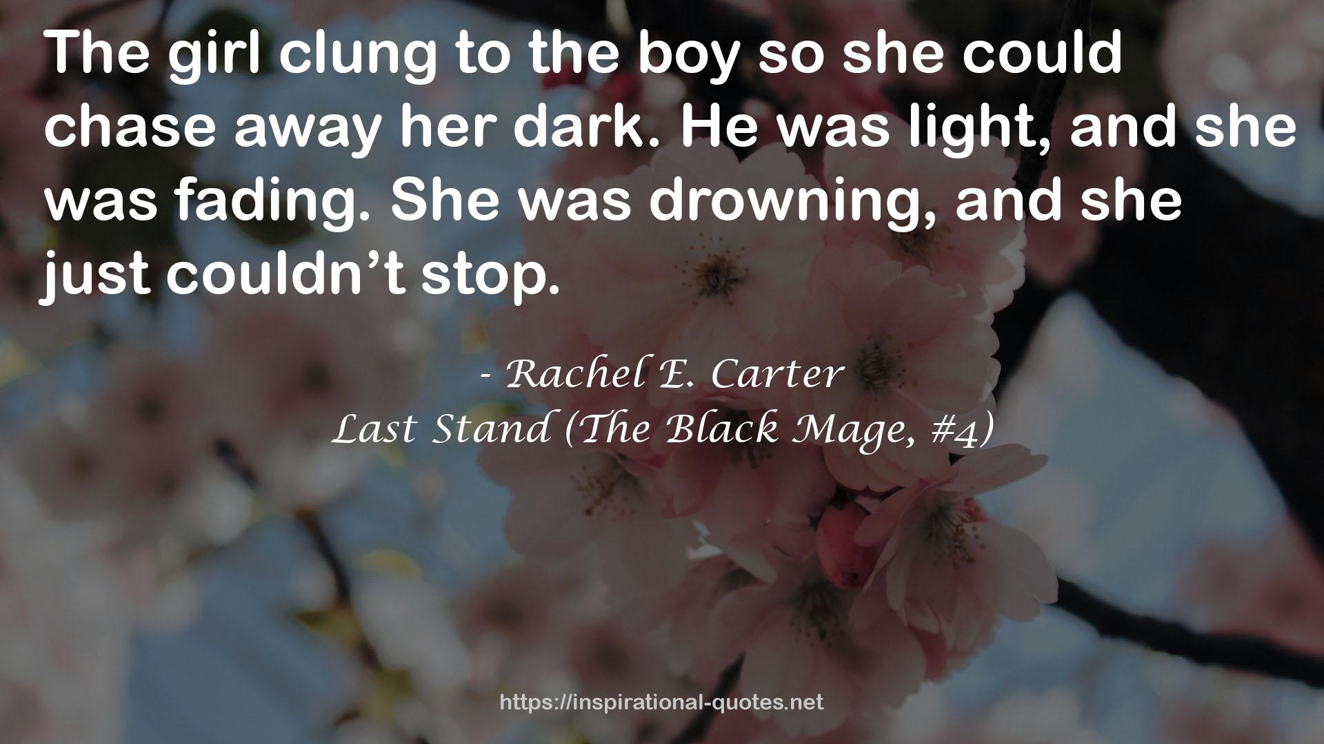 Last Stand (The Black Mage, #4) QUOTES