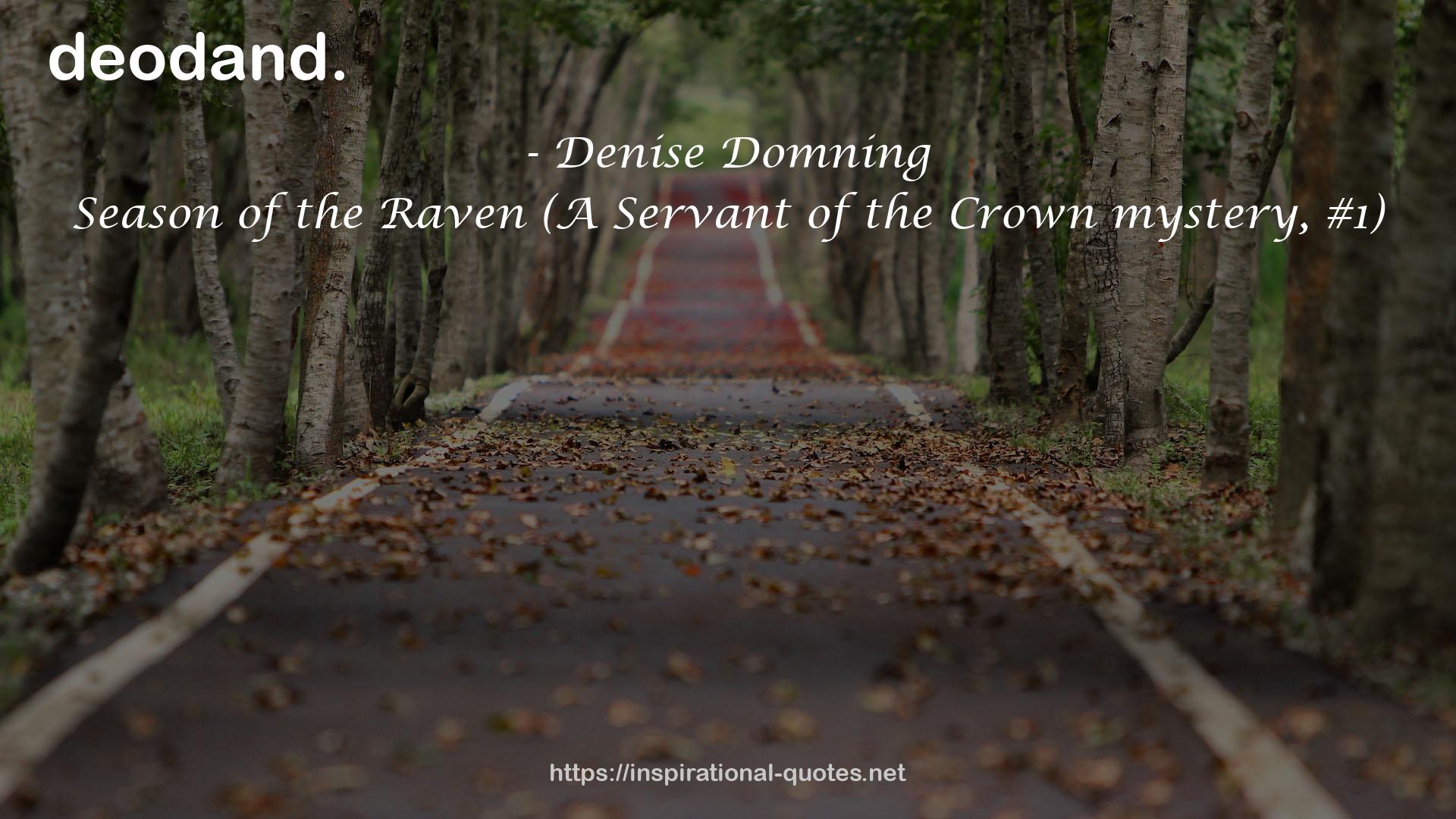 Season of the Raven (A Servant of the Crown mystery, #1) QUOTES