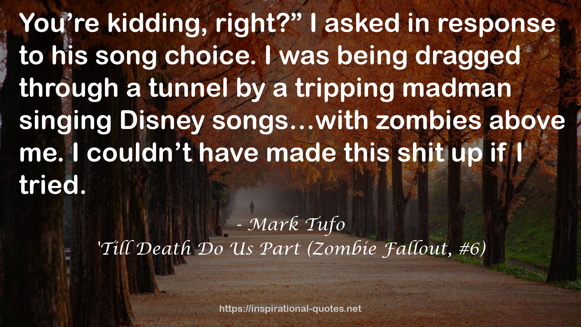 'Till Death Do Us Part (Zombie Fallout, #6) QUOTES
