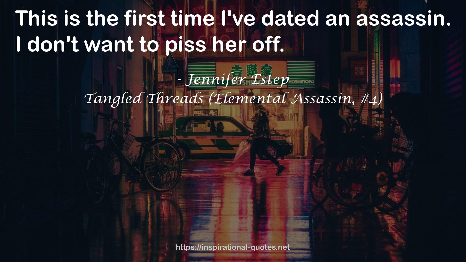 Tangled Threads (Elemental Assassin, #4) QUOTES