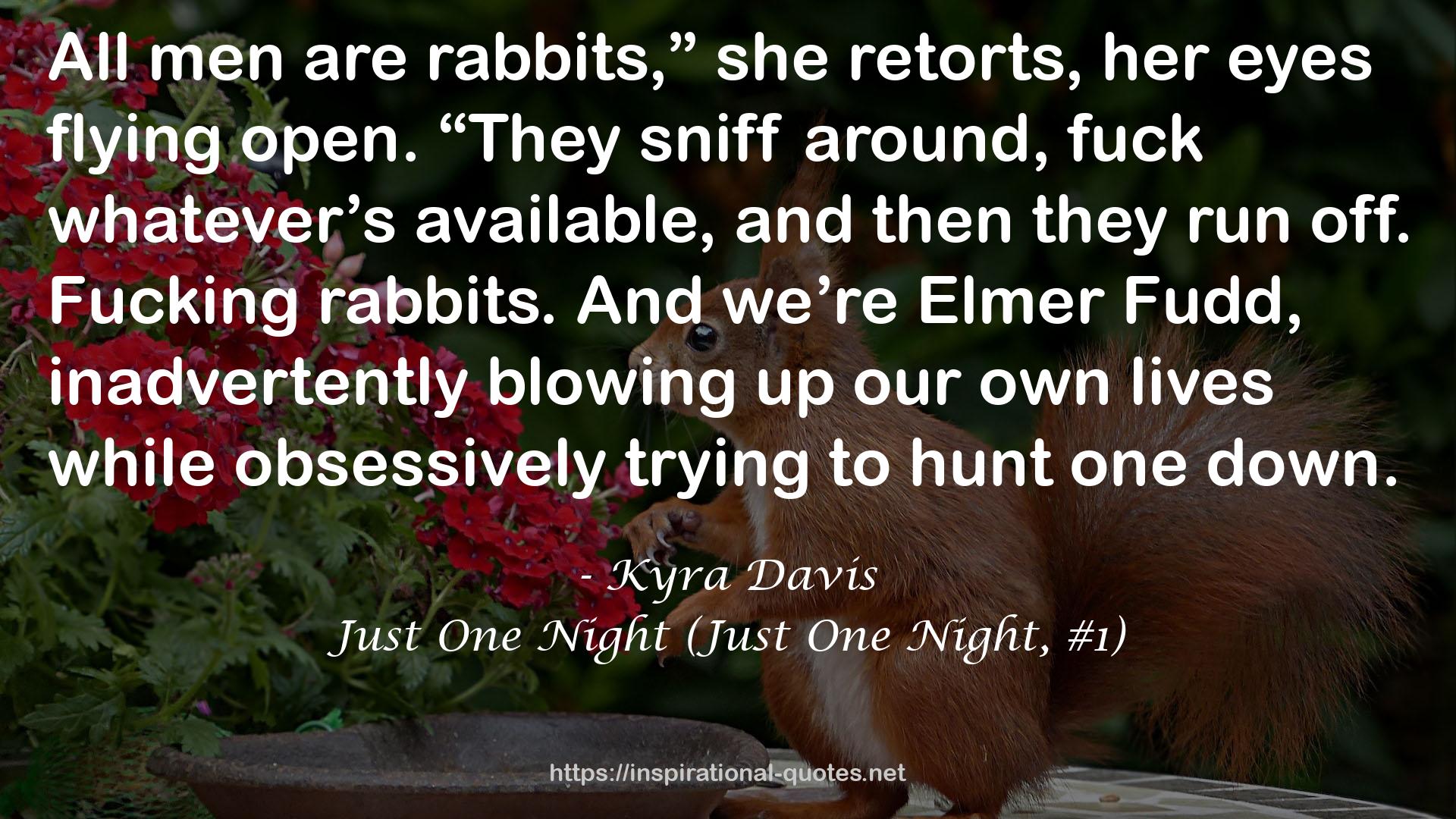 Just One Night (Just One Night, #1) QUOTES