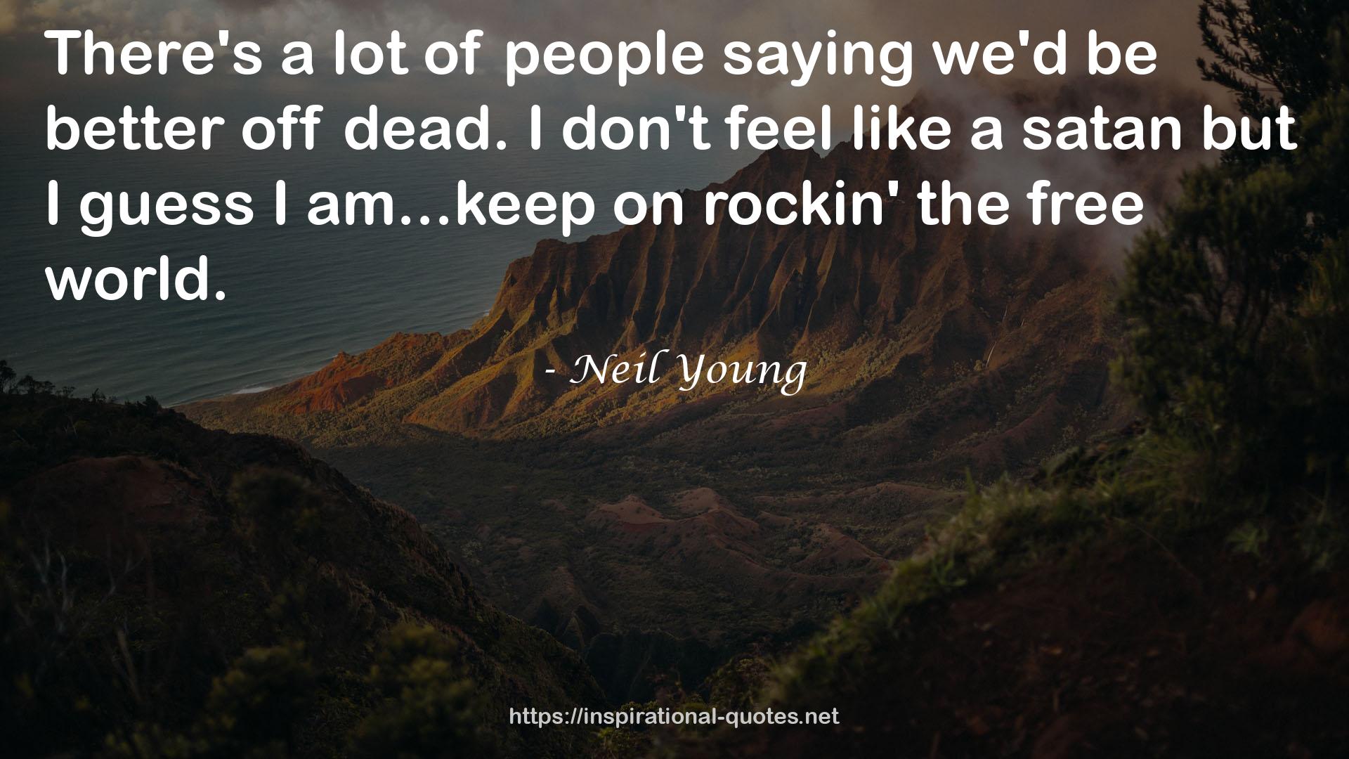 Neil Young QUOTES