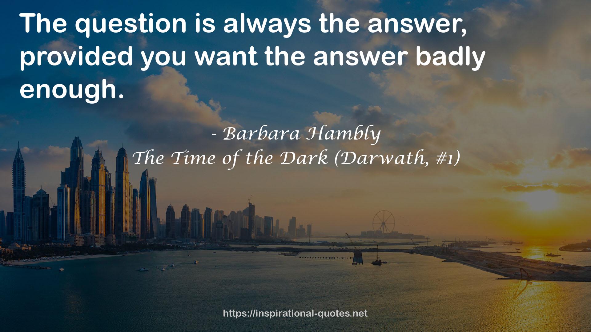 The Time of the Dark (Darwath, #1) QUOTES