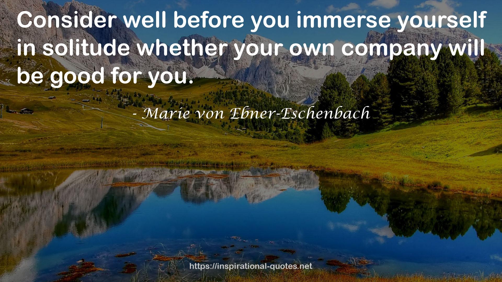 Marie von Ebner-Eschenbach QUOTES