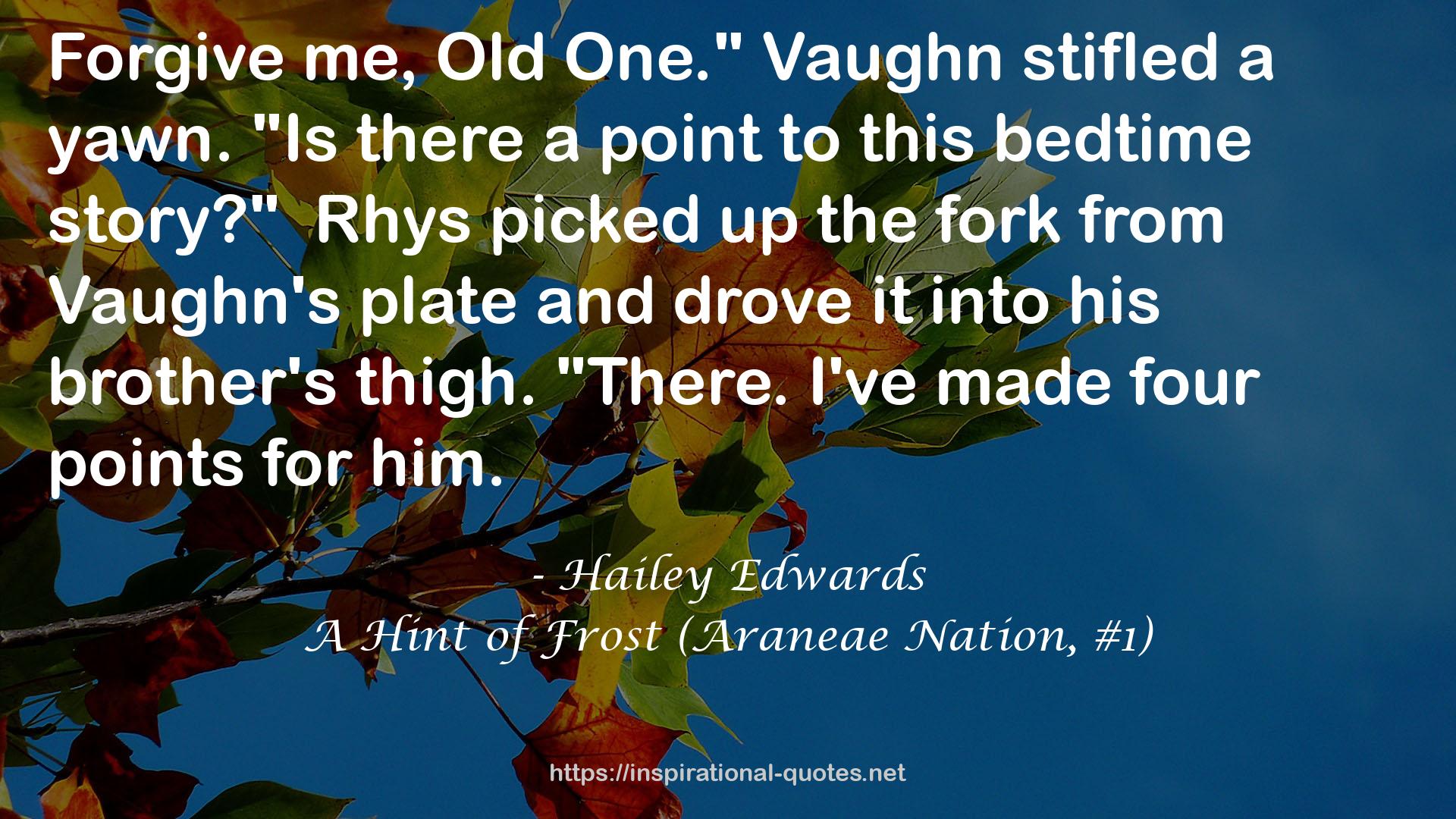 A Hint of Frost (Araneae Nation, #1) QUOTES