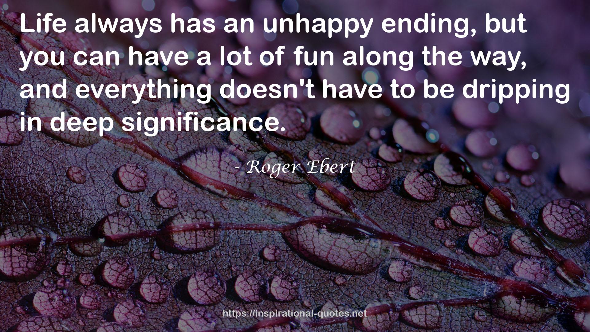 Roger Ebert QUOTES