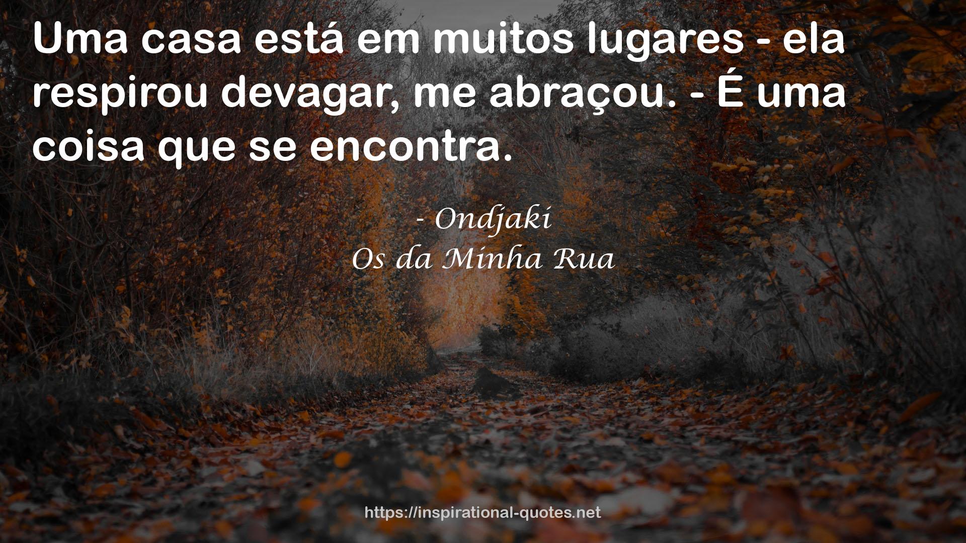 Os da Minha Rua QUOTES