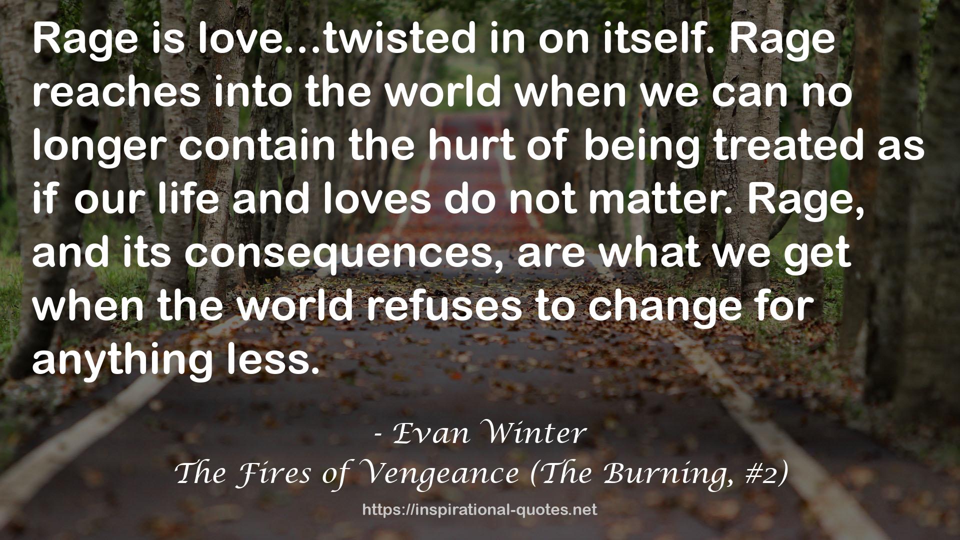 The Fires of Vengeance (The Burning, #2) QUOTES