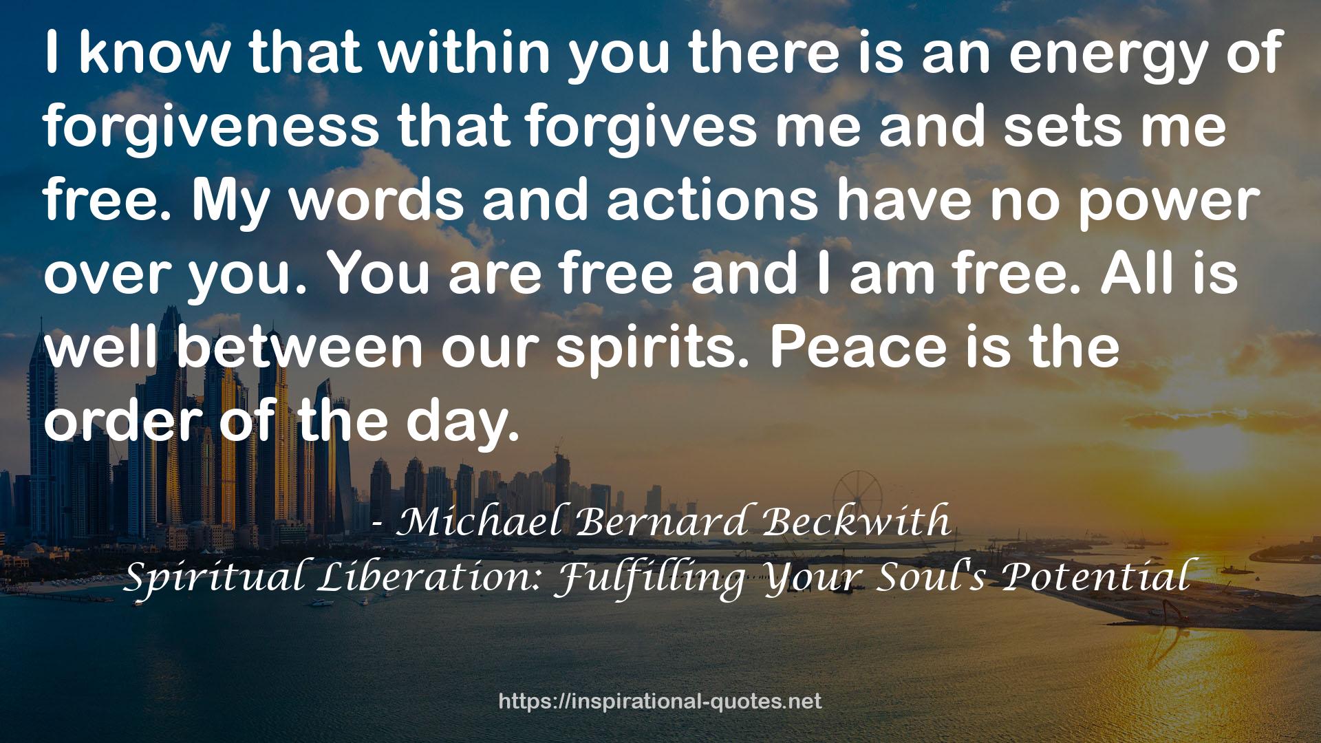 Spiritual Liberation: Fulfilling Your Soul's Potential QUOTES