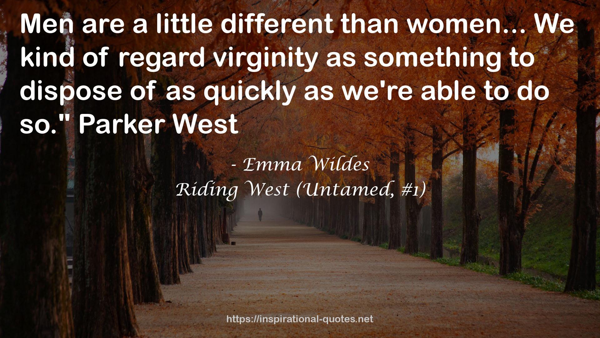 Riding West (Untamed, #1) QUOTES