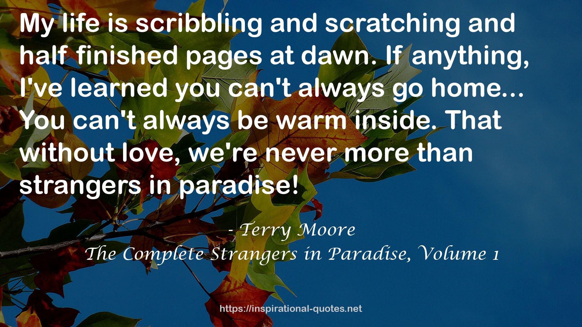 The Complete Strangers in Paradise, Volume 1 QUOTES