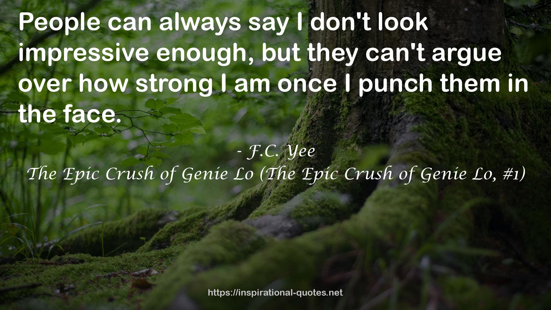 The Epic Crush of Genie Lo (The Epic Crush of Genie Lo, #1) QUOTES
