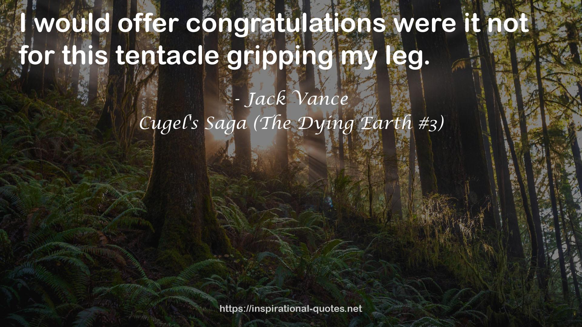 Cugel's Saga (The Dying Earth #3) QUOTES