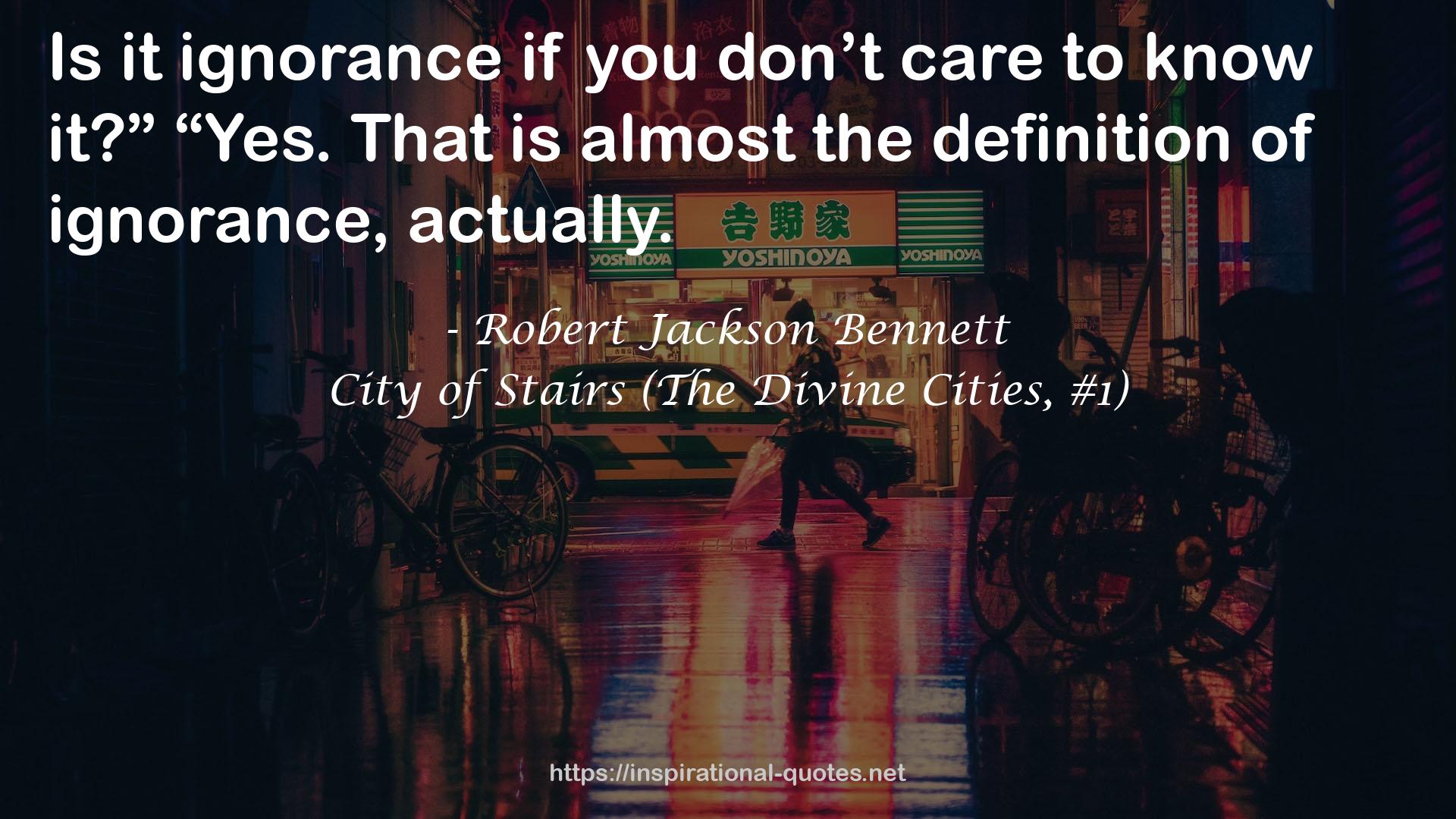 City of Stairs (The Divine Cities, #1) QUOTES