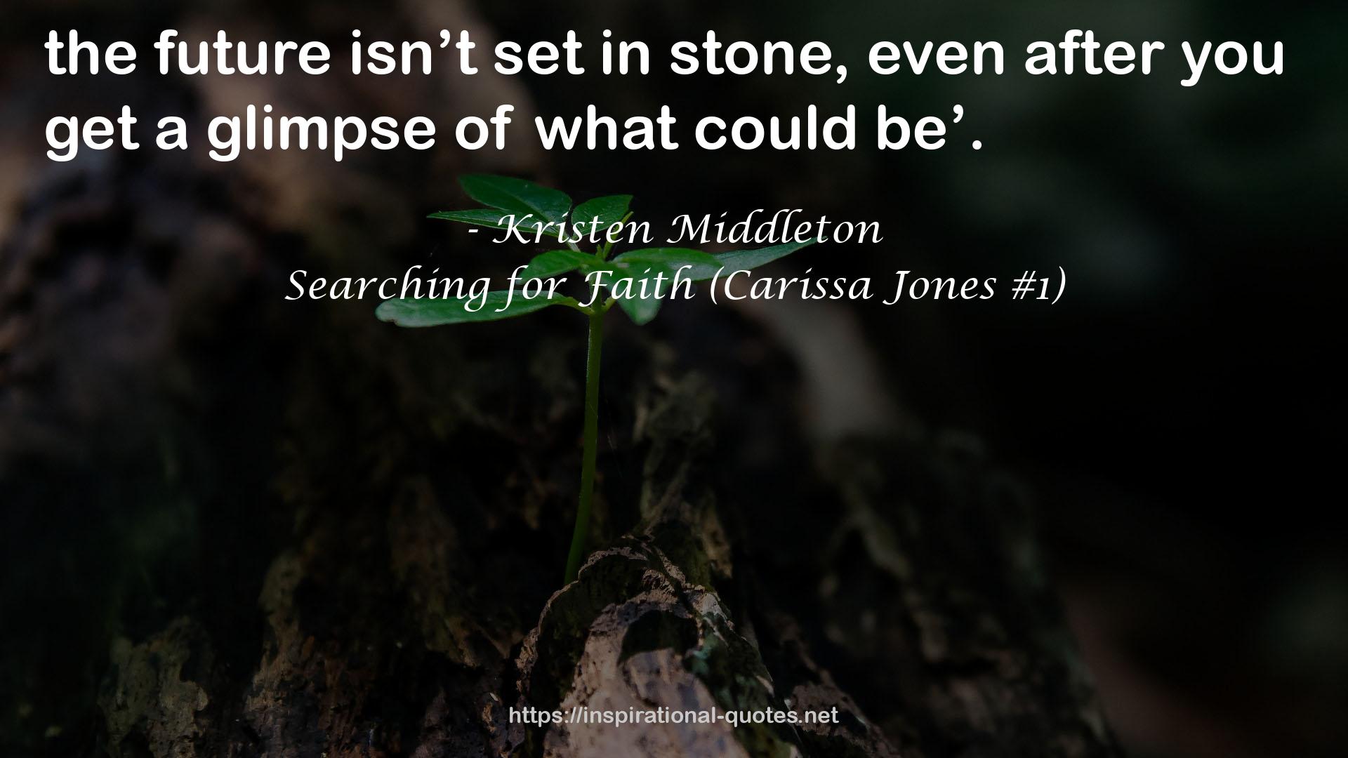 Searching for Faith (Carissa Jones #1) QUOTES