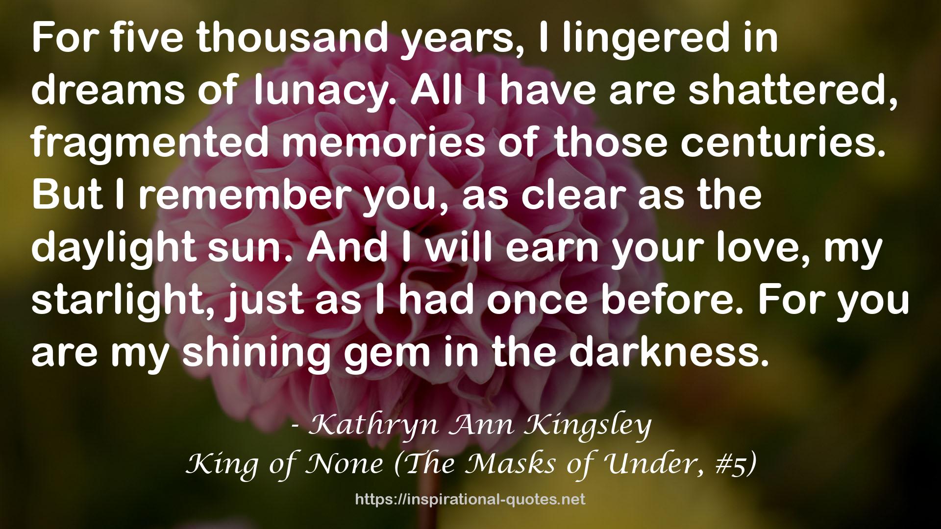 King of None (The Masks of Under, #5) QUOTES