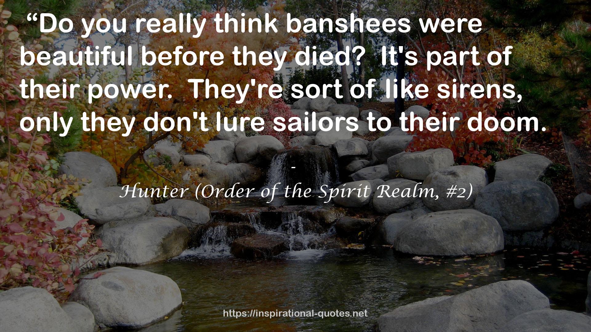 Hunter (Order of the Spirit Realm, #2) QUOTES