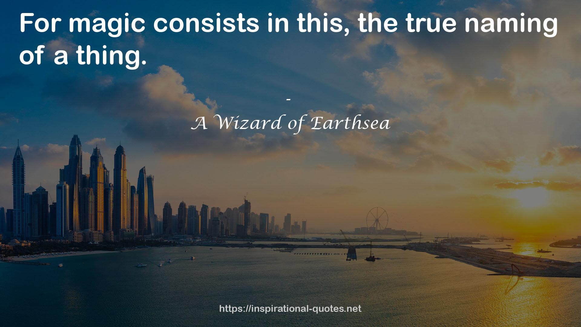 A Wizard of Earthsea QUOTES