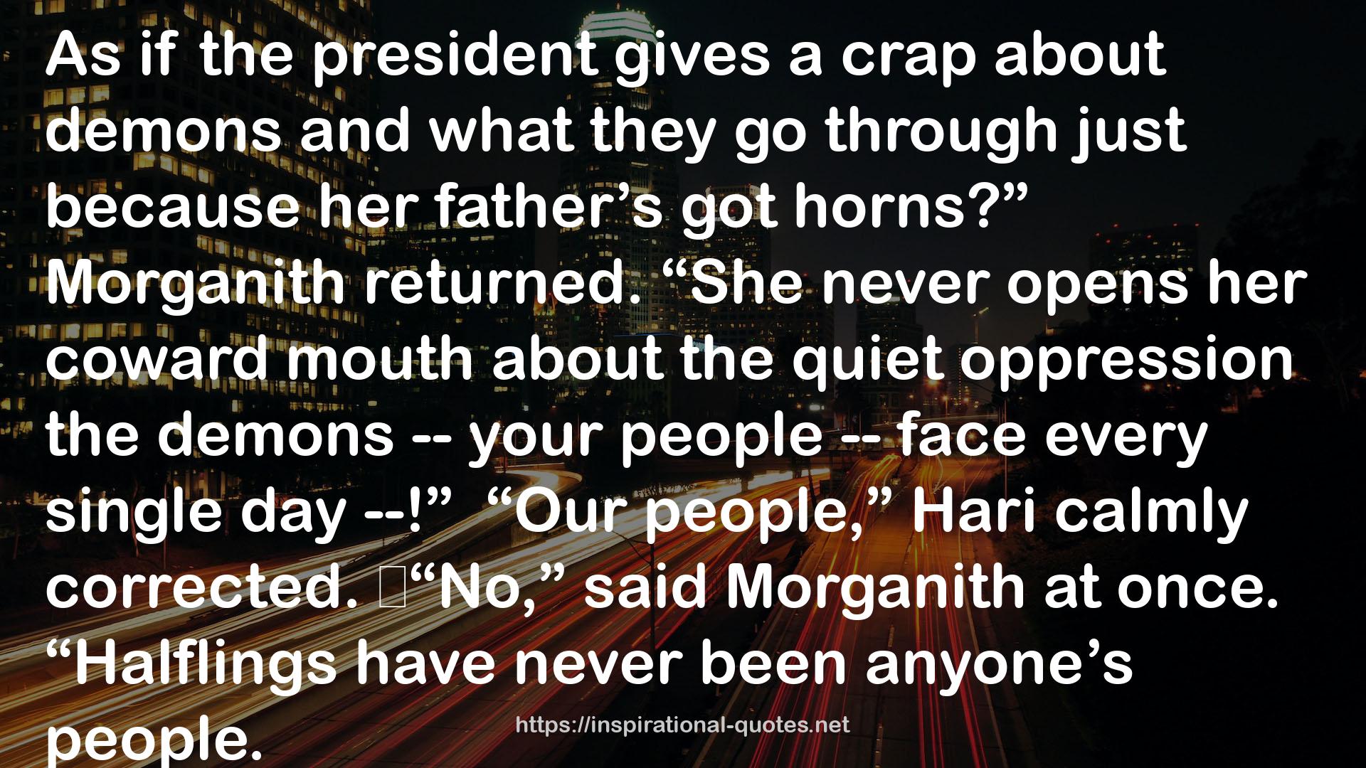 Morganith  QUOTES