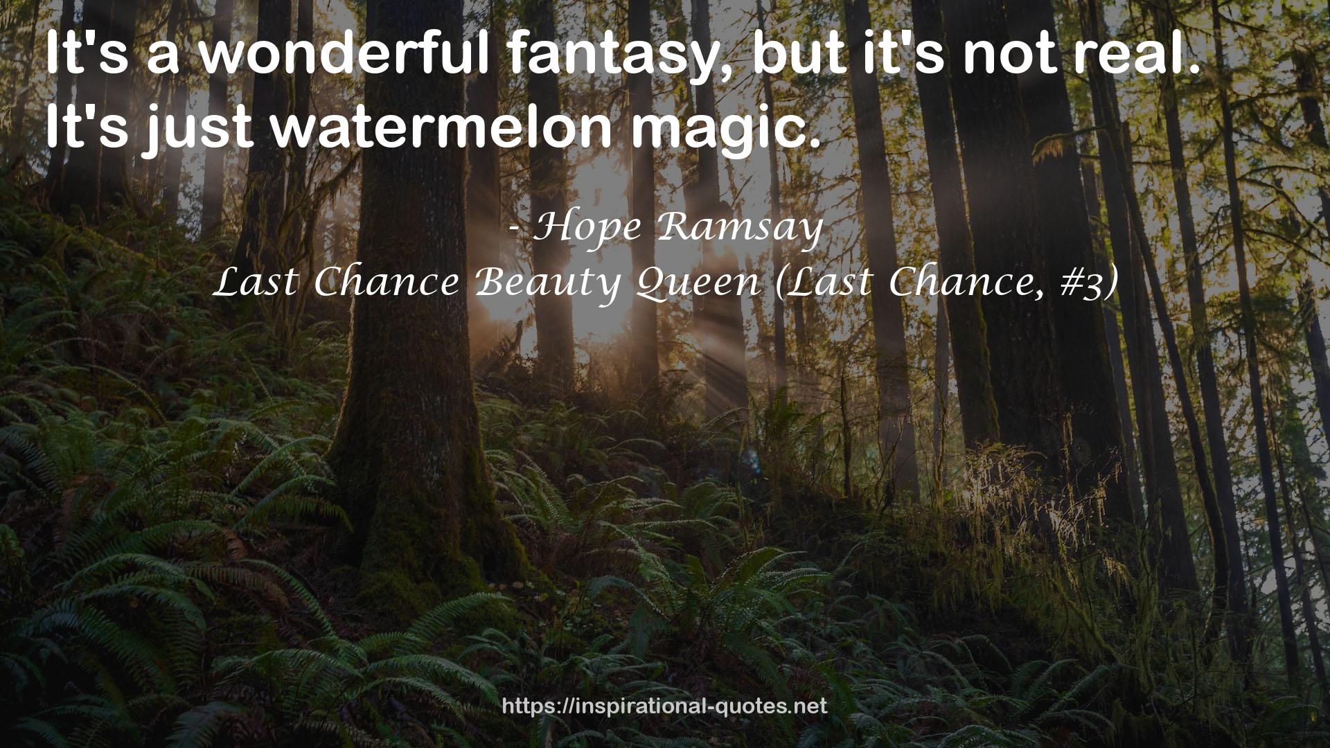Last Chance Beauty Queen (Last Chance, #3) QUOTES