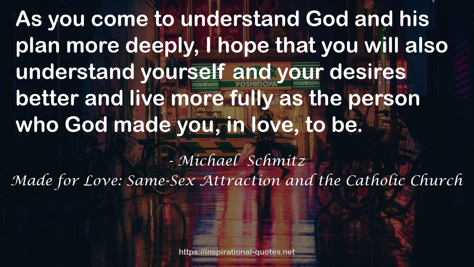 Made for Love: Same-Sex Attraction and the Catholic Church QUOTES