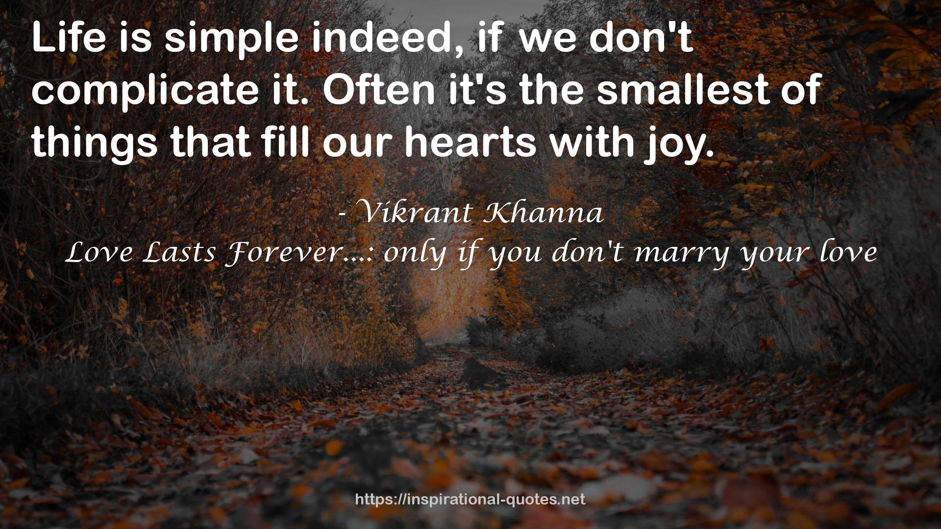 Love Lasts Forever...: only if you don't marry your love QUOTES