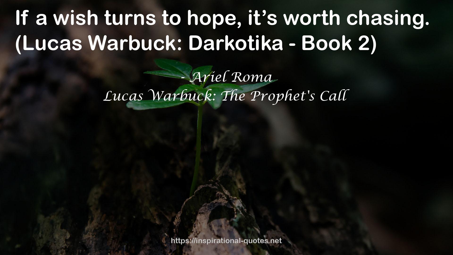Lucas Warbuck: The Prophet's Call QUOTES