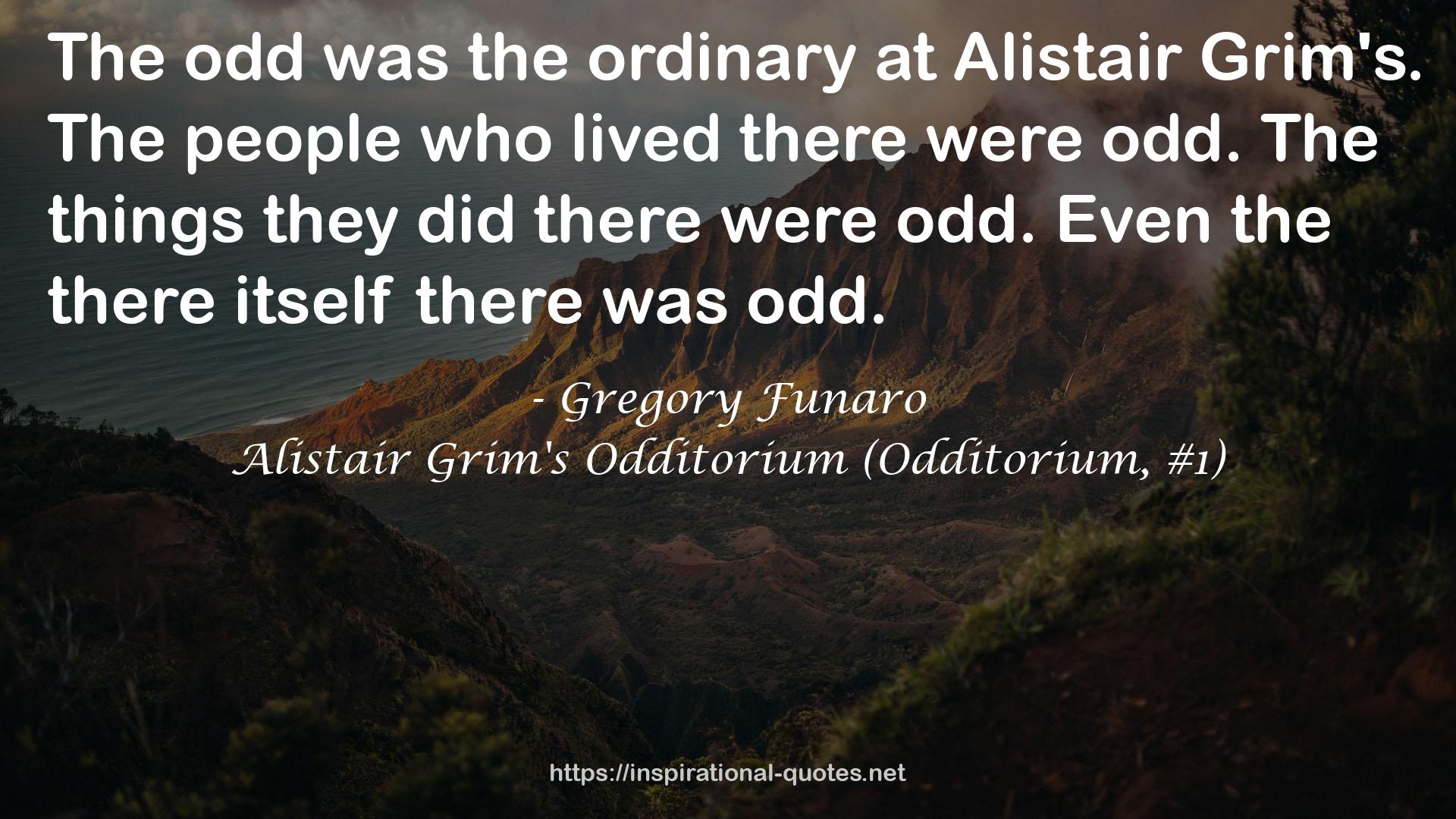 Alistair Grim's Odditorium (Odditorium, #1) QUOTES