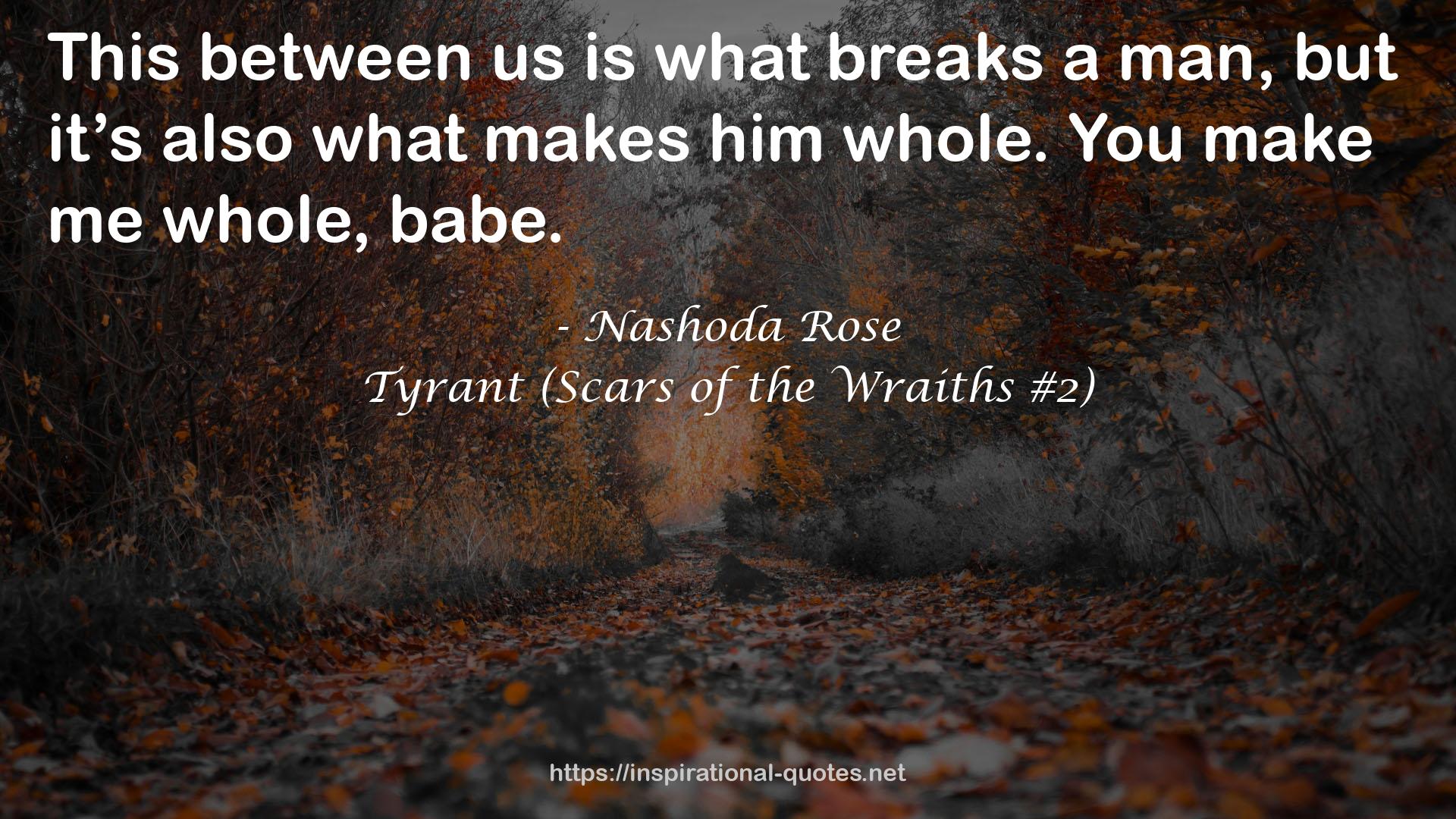Tyrant (Scars of the Wraiths #2) QUOTES