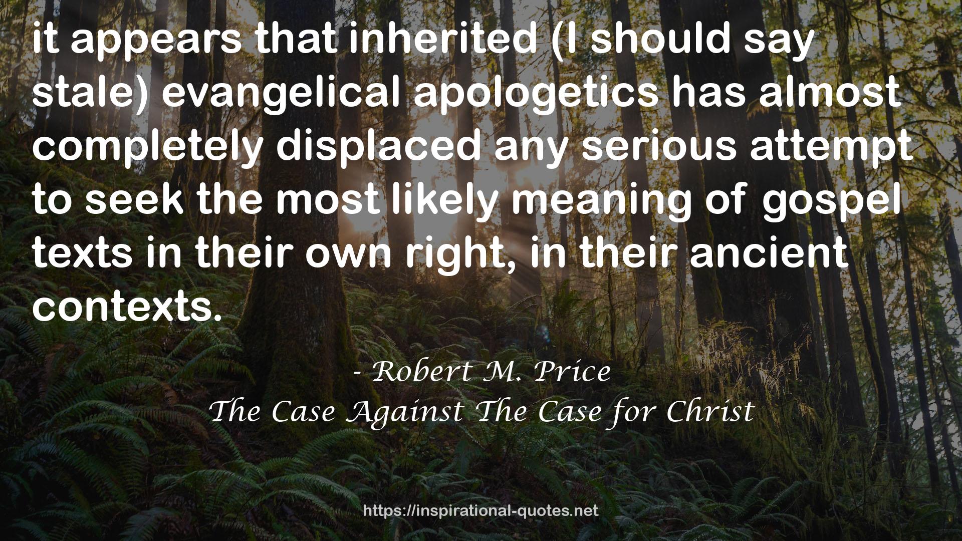 The Case Against The Case for Christ QUOTES