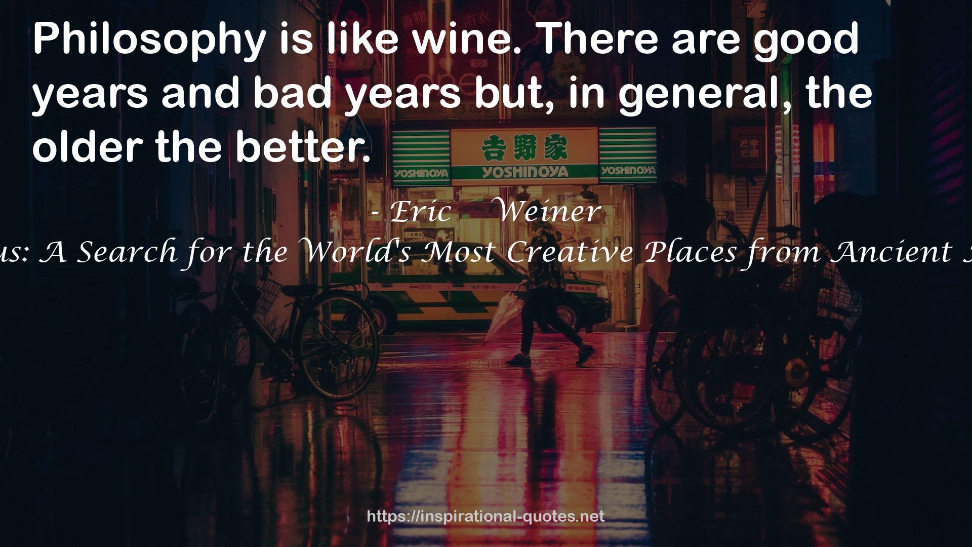 Eric    Weiner QUOTES