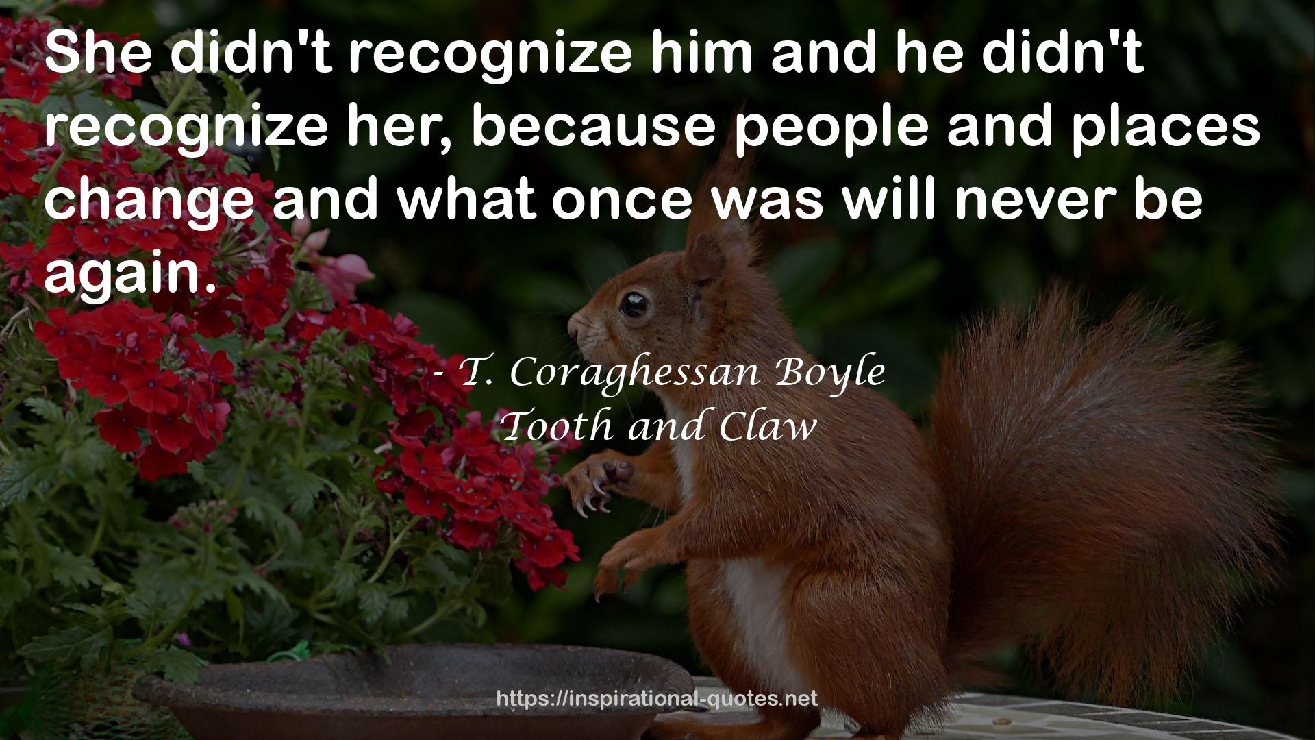 Tooth and Claw QUOTES