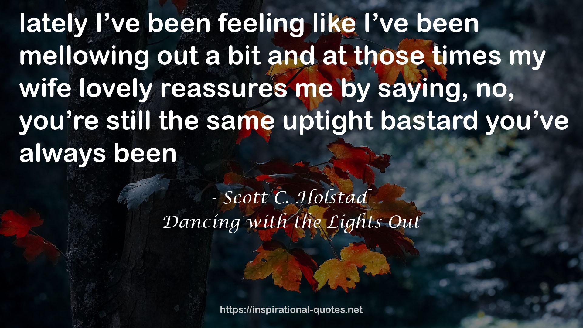 Dancing with the Lights Out QUOTES