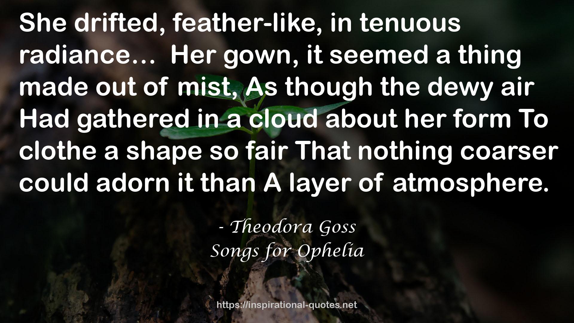 Songs for Ophelia QUOTES