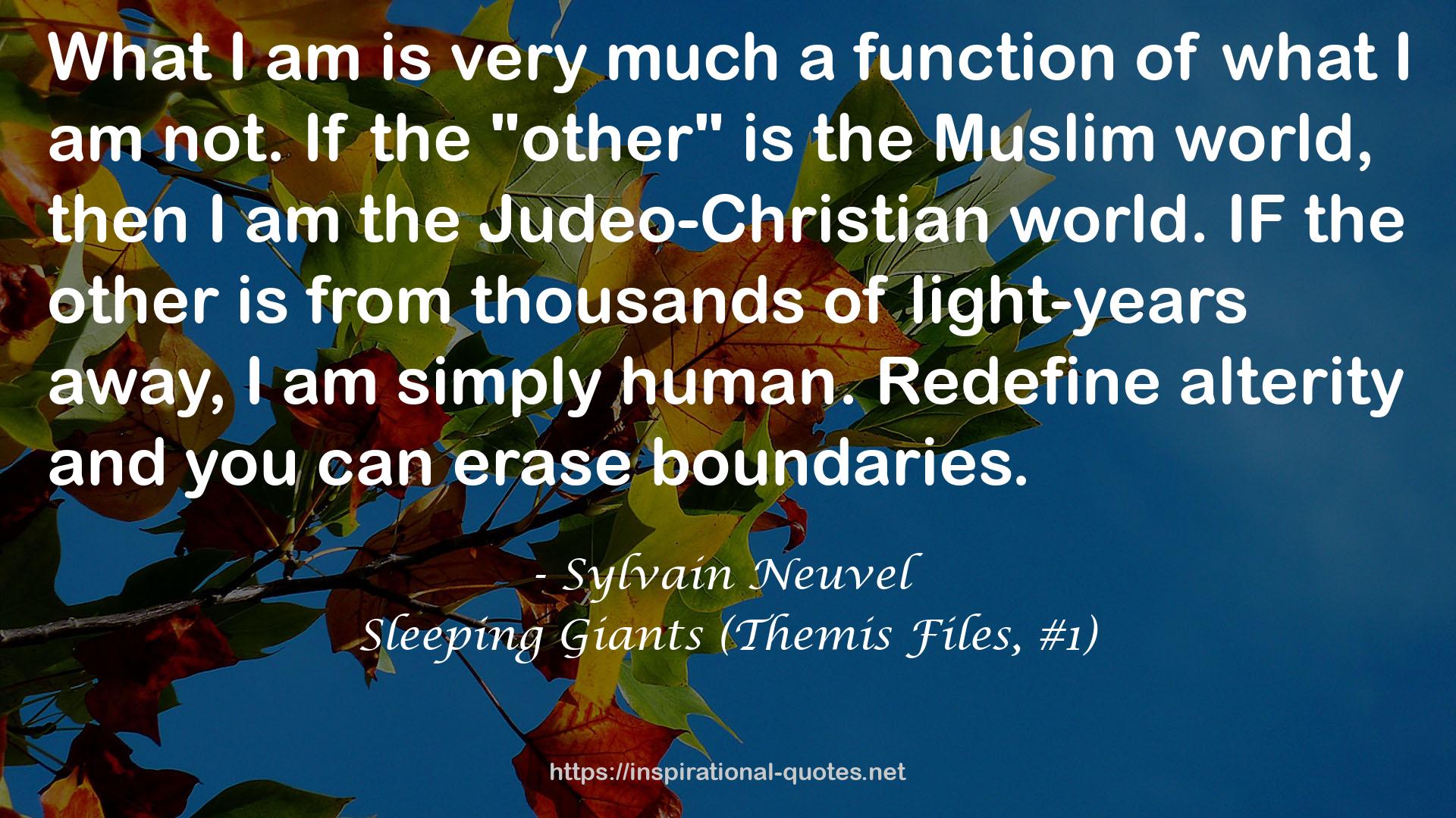 Sleeping Giants (Themis Files, #1) QUOTES